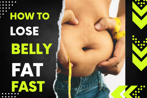 how to lose belly fat
